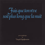 Vangelis - Fais que ton rêve soit plus long que la nuit - album